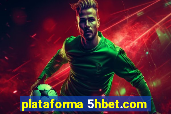 plataforma 5hbet.com